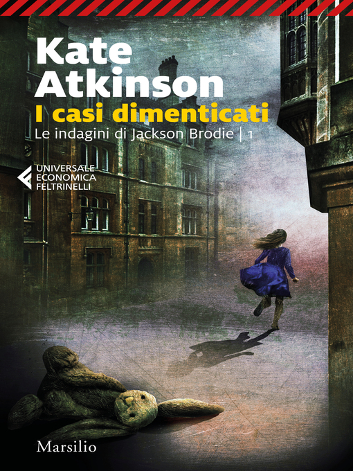 Title details for I casi dimenticati by Kate Atkinson - Available